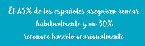 el 45% de los españoles roncan
