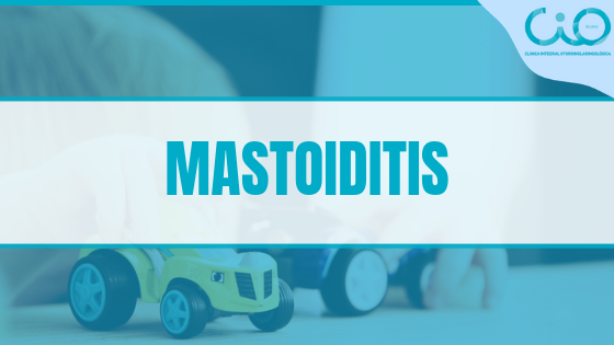 mastoiditis